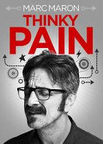 Marc Maron: Thinky Pain (TV Special 2013)