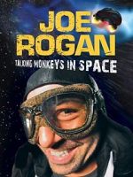 Joe Rogan: Talking Monkeys in Space (TV Special 2009)