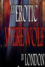 An Erotic Werewolf in London