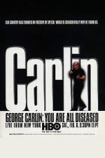 George Carlin: You Are All Diseased (TV Special 1999)
