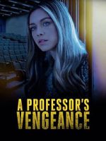 A Professor\'s Vengeance