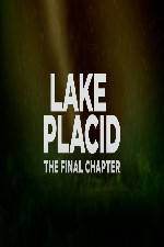 Lake Placid The Final Chapter