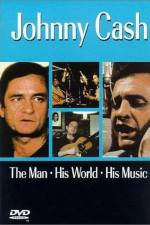 Johnny Cash The Man His World His Music