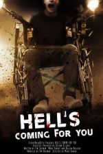 Hell\'s Coming for You