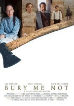 Bury Me Not (Short 2019)