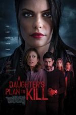 A Daughter\'s Plan to Kill