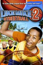 Like Mike 2: Streetball