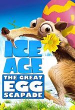 Ice Age: The Great Egg-Scapade (TV Short 2016)