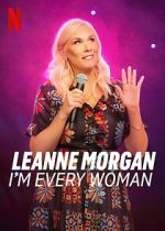Leanne Morgan: I\'m Every Woman