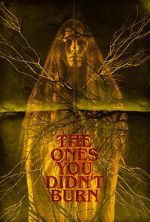 The Ones You Didn\'t Burn
