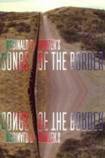 Reginald D Hunter\'s Songs of the Border