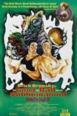 Class of Nuke \'Em High Part 3: The Good, the Bad and the Subhumanoid