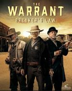 The Warrant: Breaker\'s Law