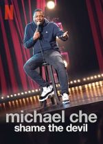 Michael Che: Shame the Devil (TV Special 2021)