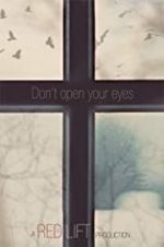 Don\'t Open Your Eyes