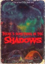There\'s Something in the Shadows