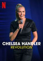 Chelsea Handler: Revolution (TV Special 2022)