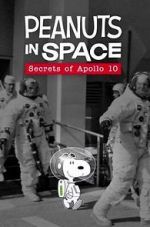 Peanuts in Space: Secrets of Apollo 10 (TV Short 2019)