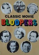 Classic Movie Bloopers