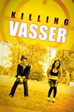 Killing Vasser