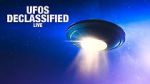 UFOs: Declassified LIVE (TV Special 2021)