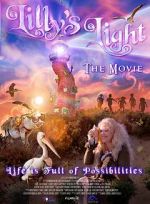 Lilly\'s Light: The Movie