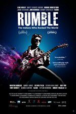 Rumble The Indians Who Rocked The World