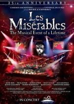 Les Misrables in Concert: The 25th Anniversary