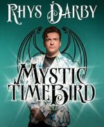 Rhys Darby: Mystic Time Bird (TV Special 2021)