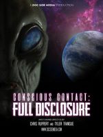 Conscious Contact: Full Disclosure