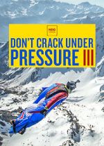 Don\'t Crack Under Pressure III