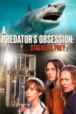 A Predator\'s Obsession