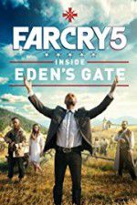 Far Cry 5: Inside Eden\'s Gate