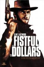 A Fistful of Dollars - (Per un pugno di dollari)