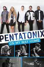 Pentatonix: On My Way Home