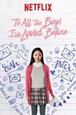 To All the Boys I\'ve Loved Before