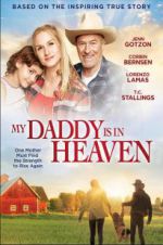 My Daddy\'s in Heaven