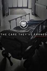 The Care They\'ve Earned