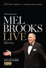 Mel Brooks Live at the Geffen (TV Special 2015)