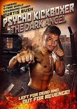 The Dark Angel: Psycho Kickboxer