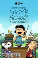 Snoopy Presents: Lucy\'s School (TV Special 2022)