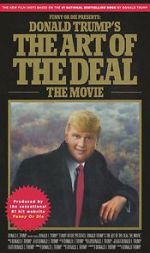 Donald Trump\'s The Art of the Deal: The Movie