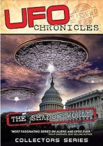 UFO CHRONICLES: The Shadow World