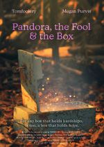 Pandora, the Fool & The Box (Short 2021)