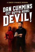 Cummins: Get Outta Here; Devil! (TV Special 2020)