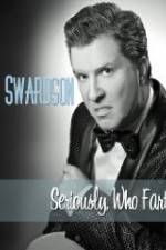 Nick Swardson Seriously Who Farted