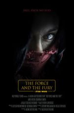 Star Wars: The Force and the Fury (Short 2017)
