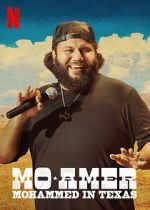 Mo Amer: Mohammed in Texas (TV Special 2021)
