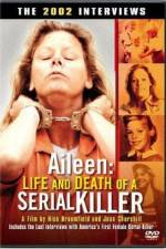 Aileen Life and Death of a Serial Killer
