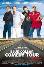 Blue Collar Comedy Tour The Movie
